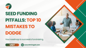 10 Common Mistakes Founders Make When Raising Seed Funding
