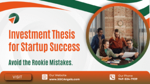 Common Mistakes When Building Your Startup Investment Thesis