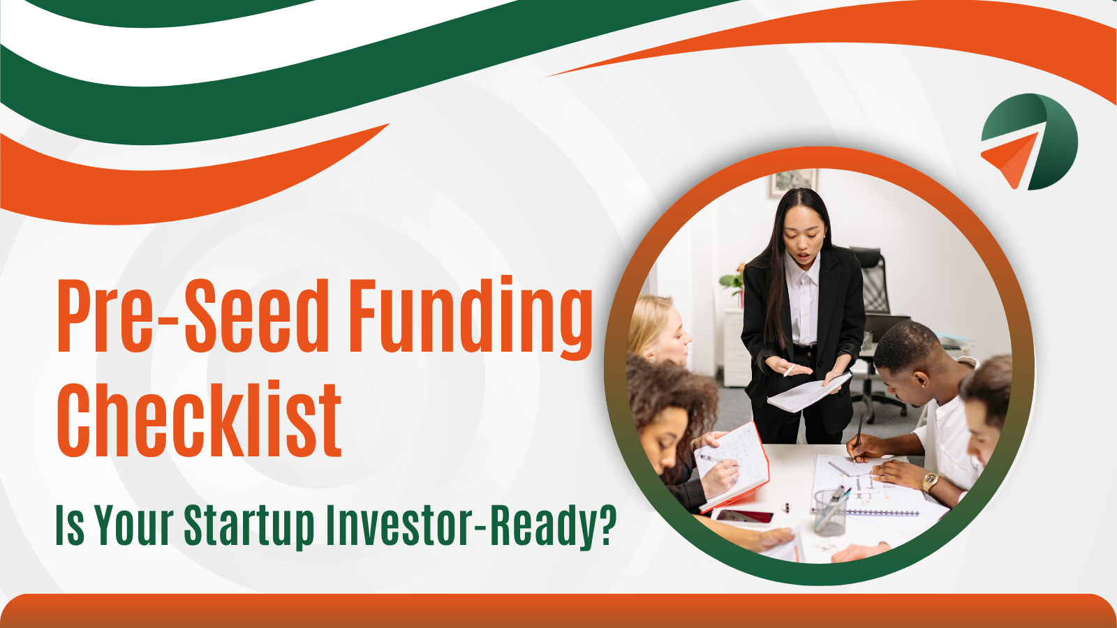 Checklist for Founders Are You Ready for Pre-Seed Funding