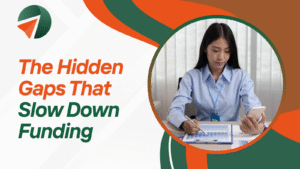 The Hidden Gaps That Slow Down Funding